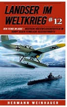 Hermann Weinhauer, EK-2 Militär, EK-2 Militär - Landser im Weltkrieg 12: Den Feind im Auge