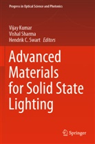 Hendrik C Swart, Vijay Kumar, Vishal Sharma, Hendrik C. Swart - Advanced Materials for Solid State Lighting