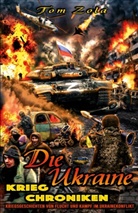 Tom Zola, EK-2 Militär, EK-2 Militär - Die Ukraine Krieg Chroniken
