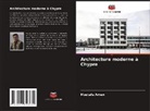 Mustafa Amen - Architecture moderne à Chypre