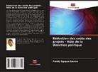 Freddy Ogugua Esenwa - Réduction des coûts des projets - Rôle de la direction politique