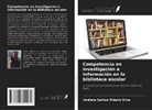 Andreia Santos Ribeiro Silva - Competencia en investigación e información en la biblioteca escolar