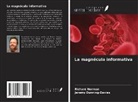 Jeremy Dunning-Davies, Richard Norman - La magnécula informativa