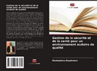 Nwokeukwu Onyekwere - Gestion de la sécurité et de la santé pour un environnement scolaire de qualité