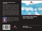 Om Prakash Verma, Abha Singh - Expression des gènes dans l'épilepsie