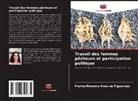 Marina Morenna Alves de Figueiredo - Travail des femmes pêcheurs et participation politique