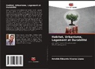 Arnoldo Eduardo Alvarez López - Habitat, Urbanisme, Logement et Durabilité