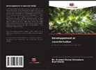 Ravi Shukla, Arunesh Kumar Srivastava, Dr. Arunesh Kumar Srivastava - Développement et caractérisation