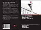 Bhavik Jani, Pranshul Sethi, Ritika Sharma - LES DROITS DE PROPRIÉTÉ INTELLECTUELLE