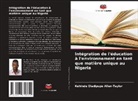 Kehinde Oladipupo Allen-Taylor - Intégration de l'éducation à l'environnement en tant que matière unique au Nigeria