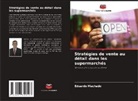 Eduardo Machado - Stratégies de vente au détail dans les supermarchés