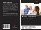 Kélvia Coelho Campos Paula, Zélia M. S. A. Santos, Zélia Maria de Sousa A. Santos - Nursing Consultation