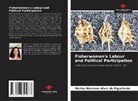 Marina Morenna Alves de Figueiredo - Fisherwomen's Labour and Political Participation