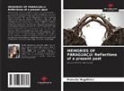 Manuela Magalhães - MEMORIES OF PARAGUAÇU: Reflections of a present past