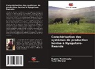 Eugene Mazimpaka, Tukei Micheal - Caractérisation des systèmes de production bovine à Nyagatare-Rwanda