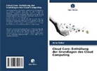 Asha Sohal - Cloud Core: Enthüllung der Grundlagen des Cloud Computing