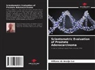 Willame de Araújo Luz - Scientometric Evaluation of Prostate Adenocarcinoma