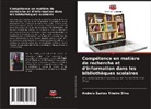 Andreia Santos Ribeiro Silva - Compétence en matière de recherche et d'information dans les bibliothèques scolaires