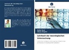 Vinay Baghel, Neha Rani - Lehrbuch der neurologischen Untersuchung