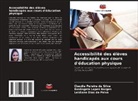 Leidiane Dias de Paiva, Rosângela Lopes Borges, Claudia Pereira da Silva - Accessibilité des élèves handicapés aux cours d'éducation physique