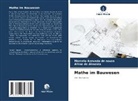 Marcelo Azevedo de souza, Alline de Almeida - Mathe im Bauwesen