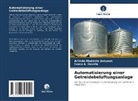 Ivano A Devilla, Ivano A. Devilla, Arlindo Modesto Antunes - Automatisierung einer Getreidebelüftungsanlage