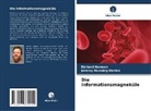 Jeremy Dunning-Davies, Richard Norman - Die Informationsmagneküle