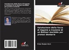 Nihar Ranjan Naik - Valutazione della forza di legame a trazione di un Reliner morbido per protesi dentarie