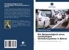 Mohammed Saad - Die Notwendigkeit eines nachhaltigen Verkehrssystems in Beirut