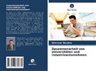 Oleksandr Novykov - Zusammenarbeit von Universitäten und Industrieunternehmen