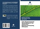 MelkamNesh Azege, Amy Collick, Bewketu Fentahun - Eine Bewertung der Nachhaltigkeit der ländlichen Wasserversorgung, Äthiopien