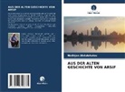 Nodirjon Abdulahatov - AUS DER ALTEN GESCHICHTE VON ARSIF