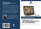 Andreia Santos Ribeiro Silva - Recherche- und Informationskompetenz in der Schulbibliothek