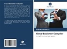 Sajid Kunhabdulla - Cloud-basierter Compiler