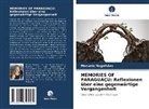 Manuela Magalhães - MEMORIES OF PARAGUAÇU: Reflexionen über eine gegenwärtige Vergangenheit