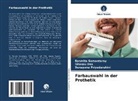 Sitansu Das, Su Priyadarshini, Sunayana Priyadarshini, Rasmita Samantaray - Farbauswahl in der Prothetik