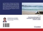 Neha Omgy - Commercialization of Chitosan obtained from marine waste