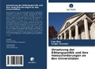 Sanjay Banerjee, Lina Ojha - Umsetzung der Bildungspolitik und ihre Herausforderungen an den Universitäten