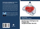 Ayaz Ahmad, Sanjeev Kumar Mishra - Emotionale Intelligenz bei Frauen: Ein vergleichender Bericht
