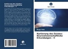 Pooja Vats - Kartierung des Geistes: Neurowissenschaftliche Erkundungen - II