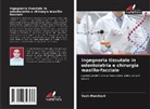 Yash Merchant - Ingegneria tissutale in odontoiatria e chirurgia maxillo-facciale