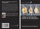 Marina Morenna Alves de Figueiredo - Trabajo y participación política de las pescadoras