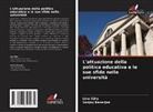 Sanjay Banerjee, Lina Ojha - L'attuazione della politica educativa e le sue sfide nelle università