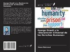 Eiman Mahmoud - George Orwell y la 'Declaración Universal de los Derechos Humanos'