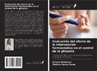 Antônio Carlos Sousa, Juliana Mendonça - Evaluación del efecto de la intervención farmacéutica en el control de la glicemia