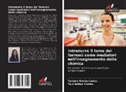 Taís Arthur Corrêa, Tatiane Rocha Carias - Introdurre il tema dei farmaci come mediatori nell'insegnamento della chimica