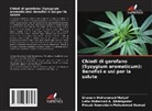 Leila Mohamed A. Abdelgader, Ghanem Mohammed Mahjaf, Mosab Nouraldein Mohammed Hamad - Chiodi di garofano (Syzygium aromaticum): Benefici e usi per la salute