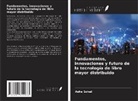 Asha Sohal - Fundamentos, innovaciones y futuro de la tecnología de libro mayor distribuido