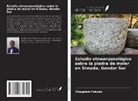 Shegalem Fekadu - Estudio etnoarqueológico sobre la piedra de moler en Simada, Gondar Sur