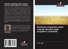V. S. Joji - Gestione integrata delle risorse idriche negli acquiferi cristallini